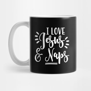 I Love Jesus & Naps Mug